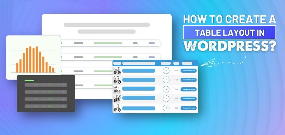 How to Create a Table Layout in WordPress?
